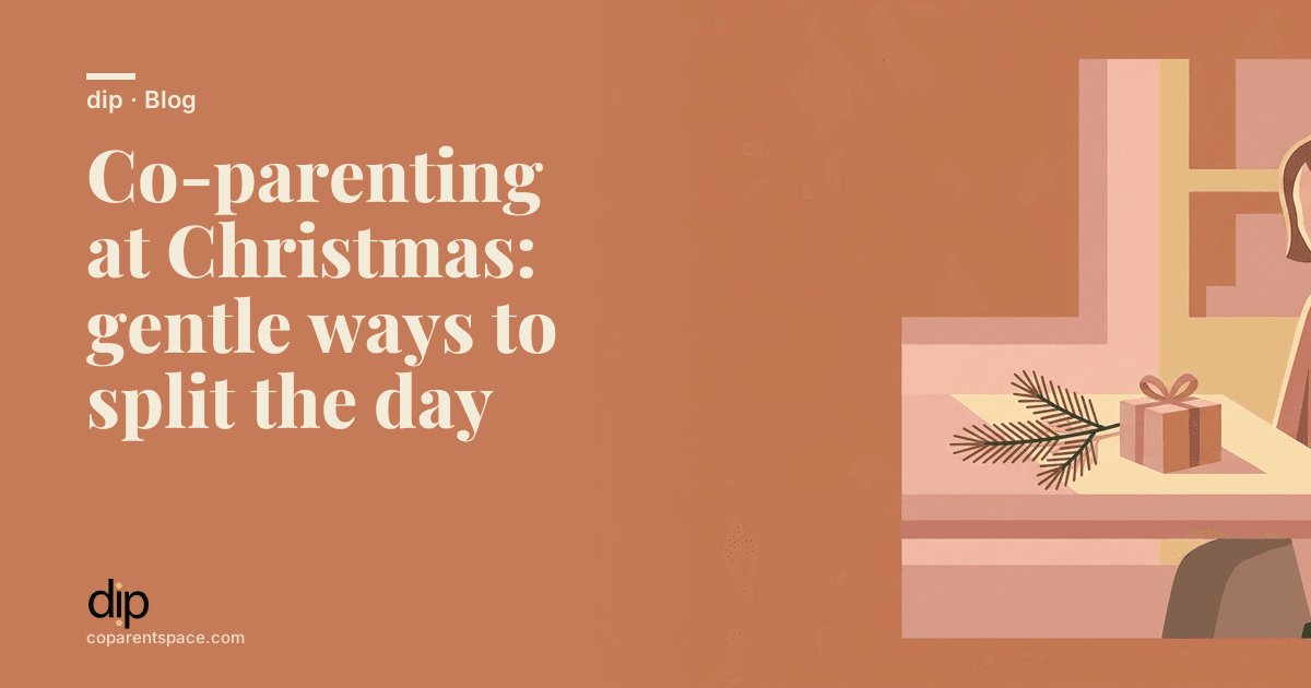 Co-parenting at Christmas: gentle ways to split the day