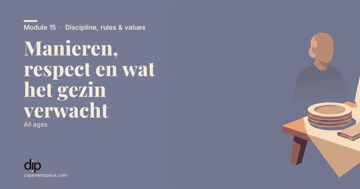 Manieren, respect en wat het gezin verwacht