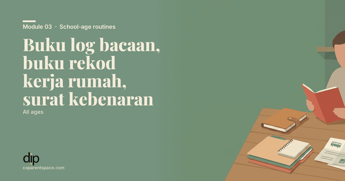 Buku log bacaan, buku rekod kerja rumah, surat kebenaran
