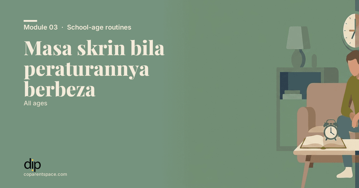 Masa skrin bila peraturannya berbeza
