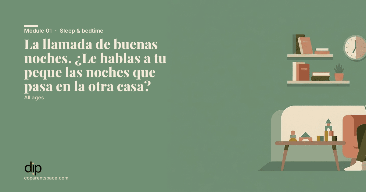 La llamada de buenas noches. ¿Le hablas a tu peque las noches que pasa en la otra casa?