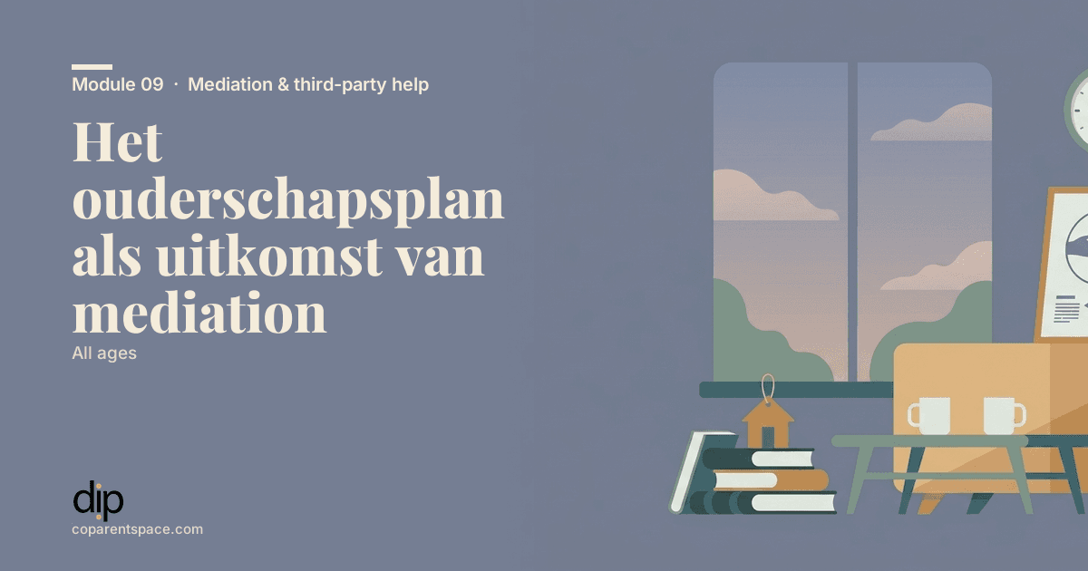 Het ouderschapsplan als uitkomst van mediation