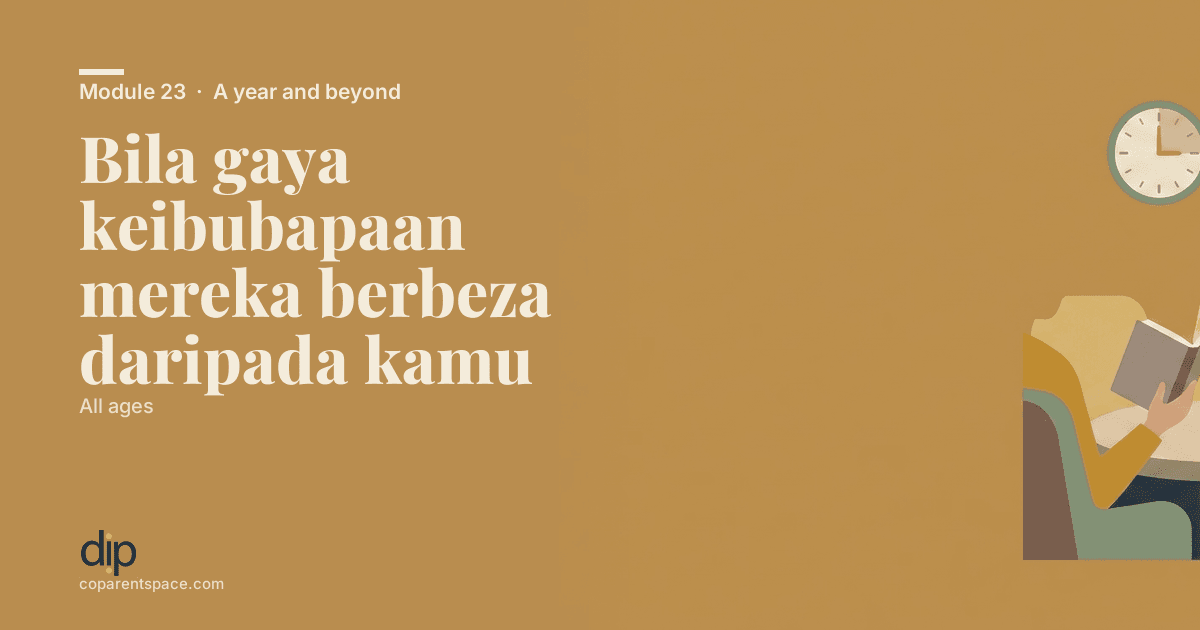 Bila gaya keibubapaan mereka berbeza daripada kamu