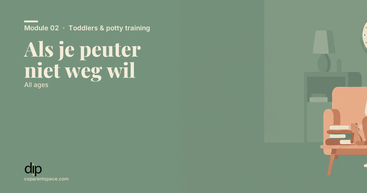 Als je peuter niet weg wil